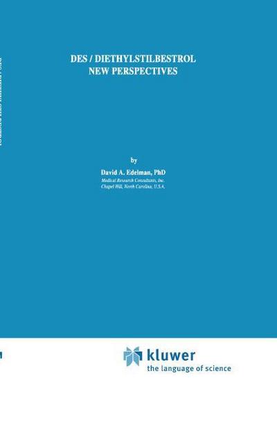 DES/Diethylstilbestrol - New Perspectives