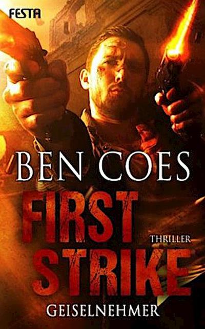First Strike - Geiselnehmer