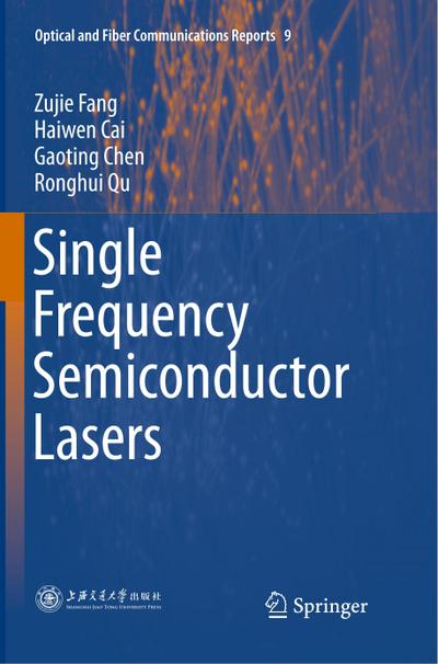 Single Frequency Semiconductor Lasers