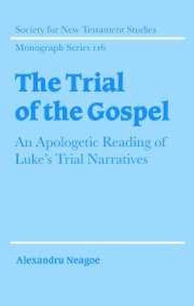 The Trial of the Gospel