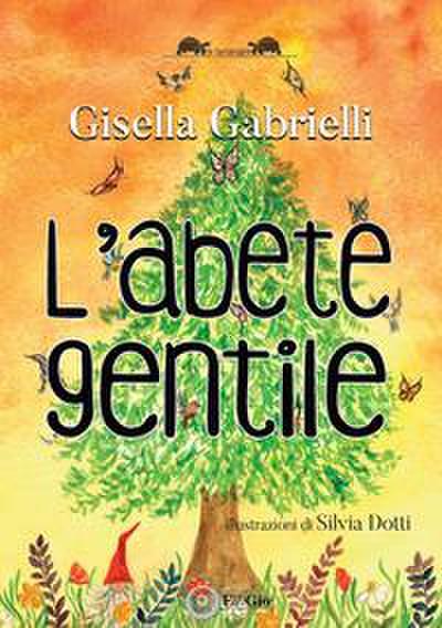 L’ abete gentile
