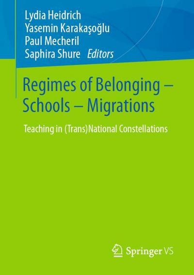 Regimes of Belonging ¿ Schools ¿ Migrations