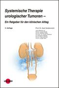 Systemische Therapie urologischer Tumoren – Ein Ratgeber für den klinischen Alltag
