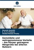 Gemeldete und wahrgenommene Vorteile - Am Körper g