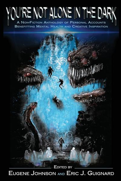 You’re Not Alone in the Dark