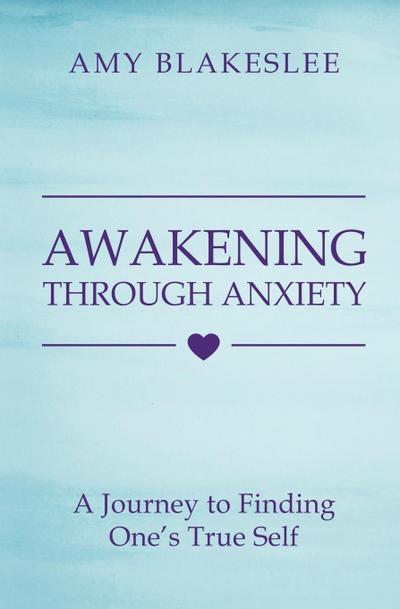 Awakening Through Anxiety