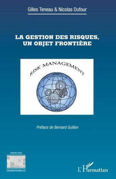 La gestion des risques, un objet frontière