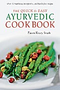 Quick & Easy Ayurvedic Cookbook