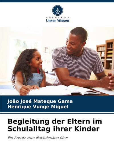 Begleitung der Eltern im Schulalltag ihrer Kinder