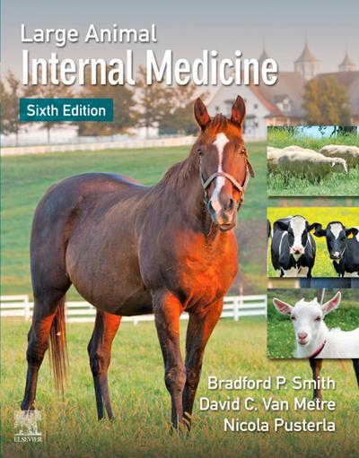 Large Animal Internal Medicine - E-Book