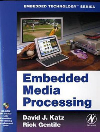 Embedded Media Processing