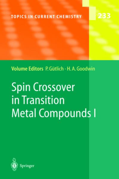 Spin Crossover in Transition Metal Compounds I