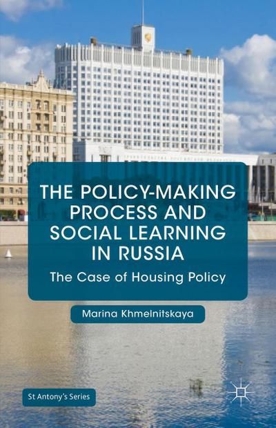 The Policy-Making Process and Social Learning in Russia