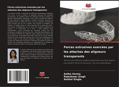 Forces extrusives exercées par les attaches des aligneurs transparents