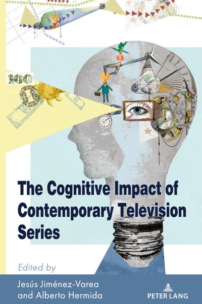 The Cognitive Impact of Contemporary Television Series