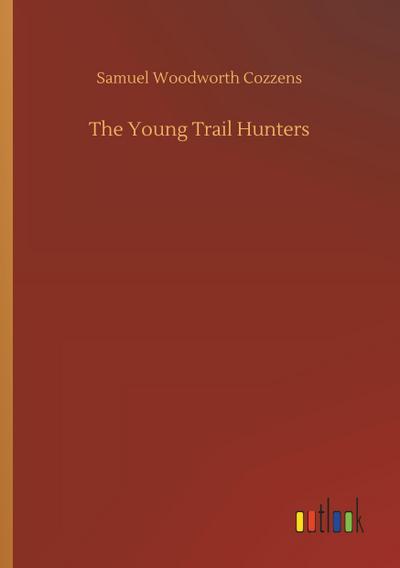 The Young Trail Hunters