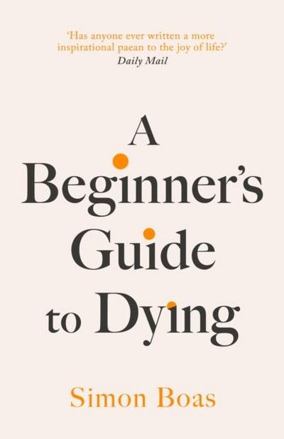 A Beginner’s Guide to Dying