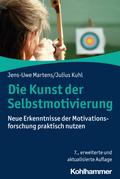 Die Kunst der Selbstmotivierung