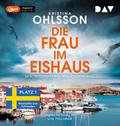 Die Frau im Eishaus. Ein Schwedenkrimi mit August Strindberg