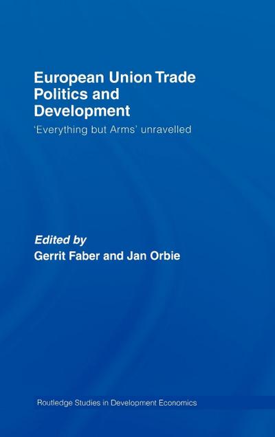 European Union Trade Politics and Development