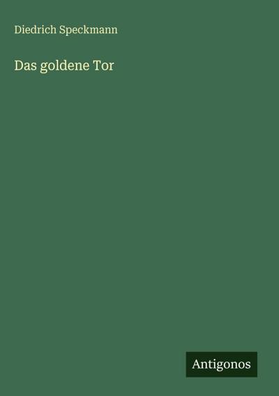Das goldene Tor