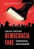 Democracia Fake (Apresentação João Cezar de Castro Rocha)