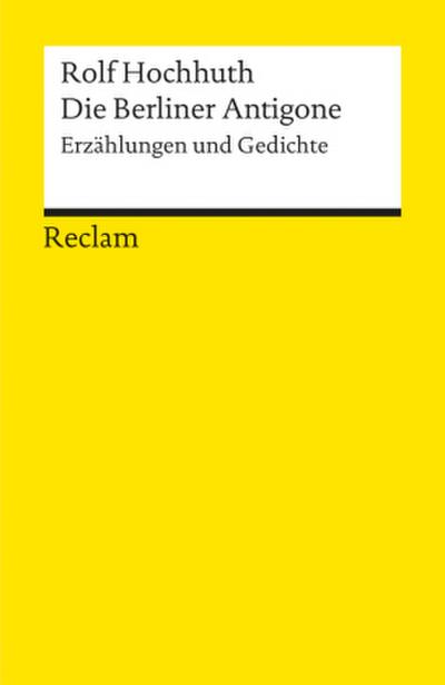 Die Berliner Antigone. Erzählungen und Gedichte