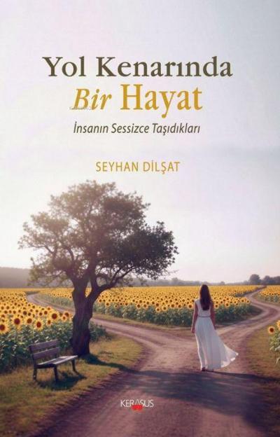 Yol Kenarinda Bir Hayat