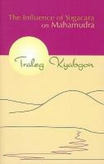 Influence of Yogacara on Mahamudra