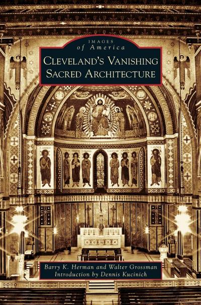 Cleveland’s Vanishing Sacred Architecture
