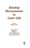 Kinship Bereavement in Later Life