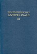 Benediktinisches Antiphonale III