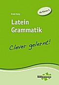 Latein Grammatik - clever gelernt
