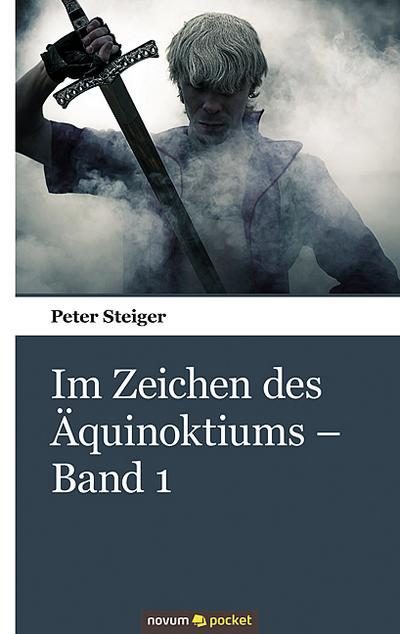 Im Zeichen des Äquinoktiums - Band 1