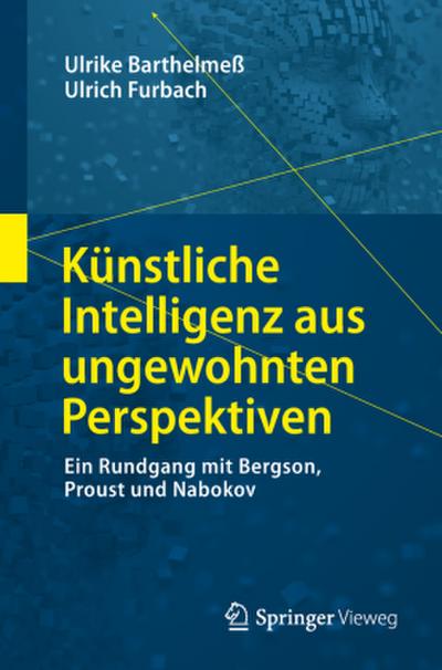 Künstliche Intelligenz aus ungewohnten Perspektiven