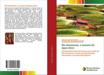 Rio Amazonas, o oceano de água doce