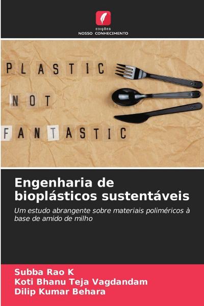 Engenharia de bioplásticos sustentáveis