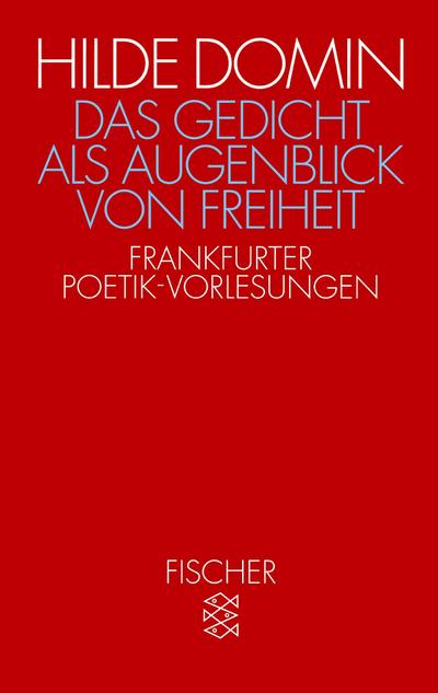 Das Gedicht als Augenblick von Freiheit