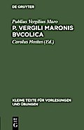 P. Vergili Maronis Bvcolica