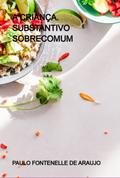 A Criança. Substantivo Sobrecomum