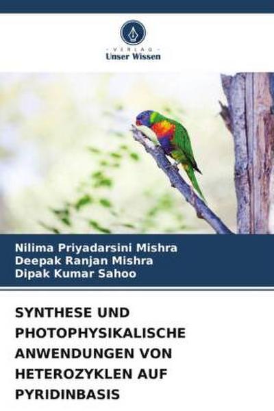 SYNTHESE UND PHOTOPHYSIKALISCHE ANWENDUNGEN VON HETEROZYKLEN AUF PYRIDINBASIS