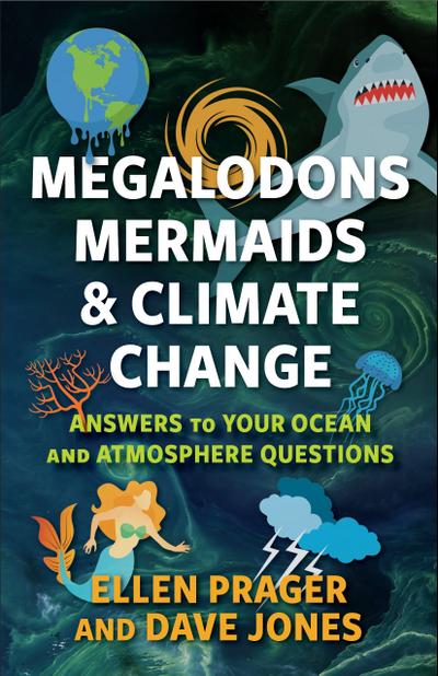 Megalodons, Mermaids, and Climate Change