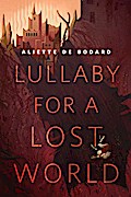 Lullaby for a Lost World