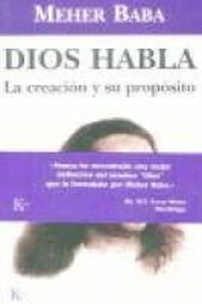 Baba, M: Dios habla : la creación y su propósito