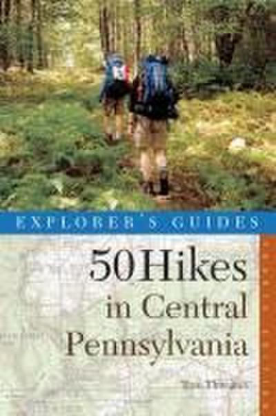 50 Hikes in Central Pennsylvania
