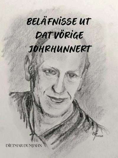 Beläfnisse ut dat vörige Johrhunnert