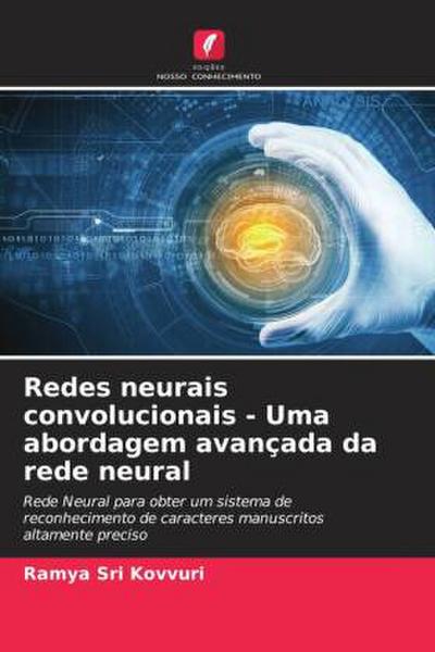 Redes neurais convolucionais - Uma abordagem avançada da rede neural