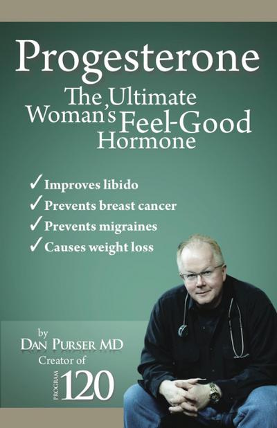 Progesterone the Ultimate Women’s Feel Good Hormone