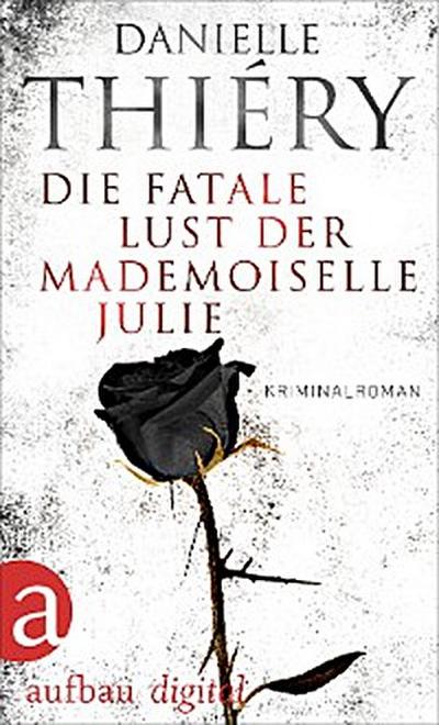 Die fatale Lust der Mademoiselle Julie