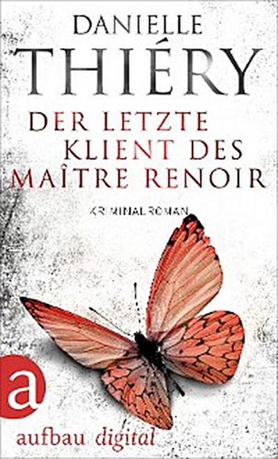 Der letzte Klient des Maître Renoir